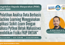 Pelatihan Analisa Data Berbasis Machine Learning Untuk Mahasiswa Pendidikan Fisika FKIP UNTAN